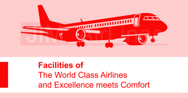 Facilities of The World Class Airlines - Excellence meets Comfort