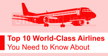 Top 10 World-Class Airlines You Need to Know About