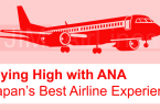 Flying High with ANA: Japan’s Best Airline Experience