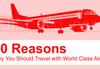 10 Reasons Why You Should Travel with World Class Airlines